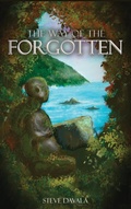 Cover: The Way of the Forgotten - Steve Davala