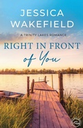 Cover: Right in Front of You - Love & Daisies Press
