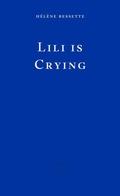 Cover: Lili is Crying - Fitzcarraldo Editions