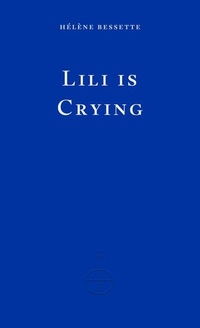 Abbildung von: Lili is Crying - Fitzcarraldo Editions