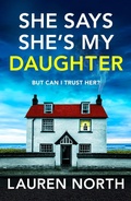 Cover: She Says She's My Daughter - Bookouture