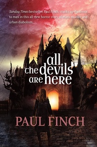 Enlarge image Cover: All The Devils Are Here - PS Publishing