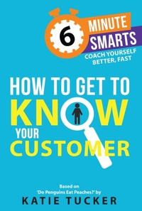 Abbildung von: How to Get to Know your Customer - Practical Inspiration Publishing