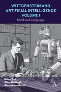 Cover: Wittgenstein and Artificial Intelligence, Volume I - Anthem Press