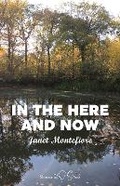 Cover: In the Here and Now - Shoestring Press
