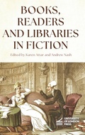 Cover: Books, Readers and Libraries in Fiction - University of London Press