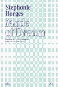Abbildung von: Made of Dream - Ugly Duckling Presse