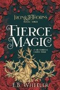 Cover: Fierce Magic - Rowan Ridge Press