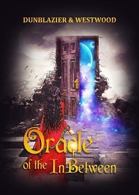 Enlarge image Cover: Oracle of the InBetween - GoTracee Publishing, LLC