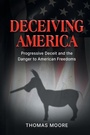 Cover: Deceiving America - Defiance Press & Publishing