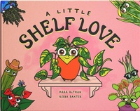 Enlarge image Cover: A Little Shelf Love - Three Plus One Publishing