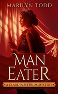 Cover: Man Eater (A Claudia Seferius Mystery, #3) - White City Press