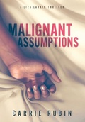 Cover: Malignant Assumptions - Indigo Dot Press