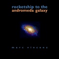 Cover: Rocketship to the Andromeda Galaxy - Spuyten Duyvil