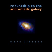 Enlarge image Cover: Rocketship to the Andromeda Galaxy - Spuyten Duyvil
