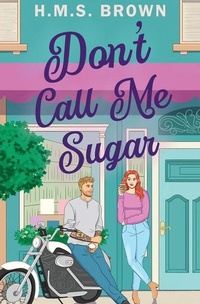 Abbildung von: Don't Call Me Sugar - Leaux Cay Press, LLC