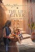 Cover: The Life Giver; Shiphrah's Story - Guideposts