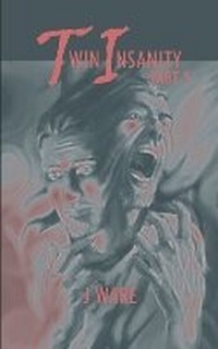 Enlarge image Cover: TwinInsanity Part 5 - Jware