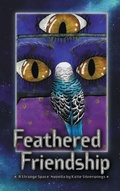 Cover: Feathered Friendship - Peptalk Productions, LLC