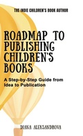 Cover: Roadmap to Publishing Children's Books - Dedoni