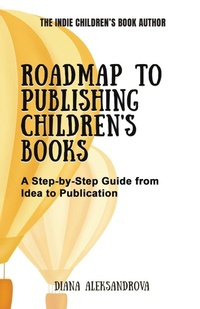 Enlarge image Cover: Roadmap to Publishing Children's Books - Dedoni