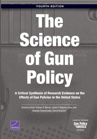Enlarge image Cover: Science of Gun Policy - RAND Corporation