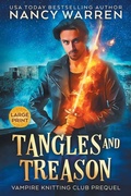 Cover: Tangles and Treason (Large Print) - Ambleside Publishing