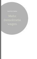 Cover: Mehr Demokratie wagen - BoD - Books on Demand
