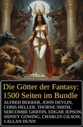 Cover: Die G&ouml;tter der Fantasy: 1500 Seiten im Bundle - Uksak E-Books