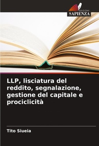 Abbildung von: LLP, lisciatura del reddito, segnalazione, gestione del capitale e prociclicita - Edizioni Sapienza