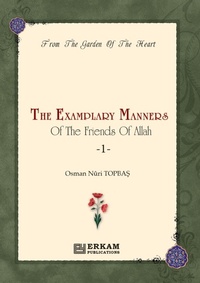 Abbildung von: The Exemplary Manners of the friends of Allah (swt) - 1 - Erkam World Dar Al Arqam