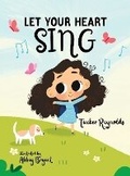 Cover: Let Your Heart Sing - Tucker Reynolds