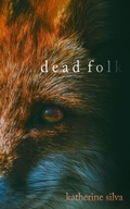 Cover: Dead Folk - Strange Wilds Press