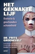 Abbildung von: HET GEKNAKTE LIJF, Evolutie & Geschonden Schoonheid - Aspekt Publishers B.V.