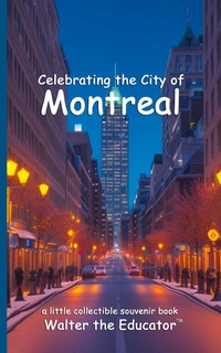 Abbildung von: Celebrating the City of Montreal - Silent King Books