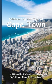 Abbildung von: Celebrating the City of Cape Town - Silent King Books