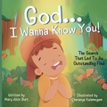 Cover: God ... I Wanna Know You! - Cultivate Life Publishing