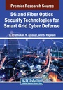 Cover: 5G and Fiber Optics Security Technologies for Smart Grid Cyber Defense - Engineering Science Reference
