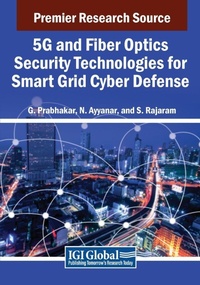 Enlarge image Cover: 5G and Fiber Optics Security Technologies for Smart Grid Cyber Defense - Engineering Science Reference