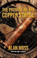 Cover: The Promise of the Copper Scroll - World Castle Publishing, LLC