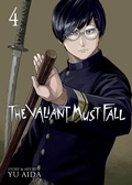 Cover: The Valiant Must Fall Vol. 4 - Seven Seas Entertainment, LLC