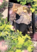 Cover: Re-Living My Life with a Boyfriend Who Doesn't Remember Me (Manga) Vol. 3 - Seven Seas Entertainment, LLC