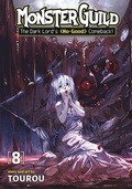 Cover: Monster Guild: The Dark Lord's (No-Good) Comeback! Vol. 8 - Seven Seas Entertainment, LLC