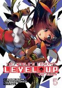 Enlarge image Cover: The World's Fastest Level Up (Manga) Vol. 5 - Seven Seas Entertainment, LLC