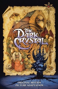 Abbildung von: Jim Henson's The Dark Crystal Original Motion Picture Adaptation - Archaia Studios Press