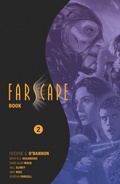 Cover: Farscape Omnibus Book Two - Archaia Studios Press