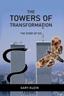 Cover: The Towers of Transformation, The Story of 9/11 - Spines