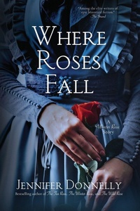 Enlarge image Cover: Where Roses Fall (A Winter Rose Story) - Wild Rumpus Books