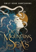 Cover: Of Mountains and Seas - Hawk Ridge Press