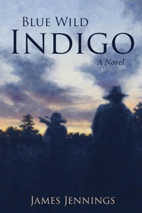 Abbildung von: Blue Wild Indigo - Plum Bay Publishing, LLC